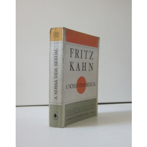 KAHN (FRITZ) - A NOSSA VIDA SEXUAL
