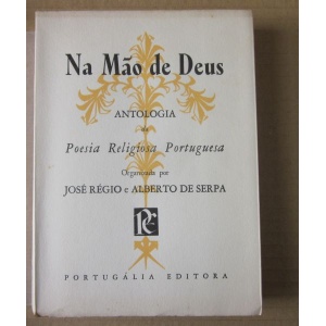 RÉGIO (JOSÉ) & SERPA (ALBERTO DE) - NA MÃO DE DEUS