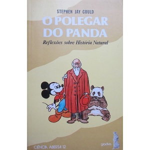 GOULD (STEPHEN JAY) - O POLEGAR DO PANDA