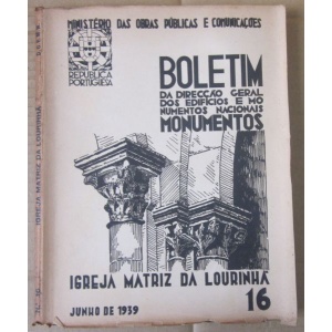 BOLETIM DA DIRECÇÃO GERAL DOS EDIFÍCIOS E MONUMENTOS NACIONAIS- IGREJA MATRIZ...
