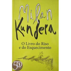 KUNDERA (MILAN) - O LIVRO DO RISO E DO ESQUECIMENTO