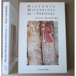 MENDANHA (VICTOR) - HISTÓRIA MISTERIOSA DE PORTUGAL