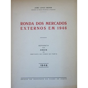 AMORIM (JAIME LOPES) - RONDA DOS MERCADOS EXTERNOS EM 1946