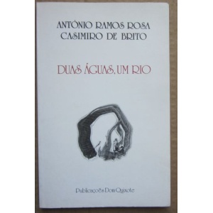 ROSA (ANTÓNIO RAMOS) & BRITO (CASIMIRO DE BRITO) - DUAS ÁGUAS, UM RIO