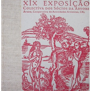 XIX EXPOSIÇÃO COLECTIVA DOS SÓCIOS DA ÁRVORE