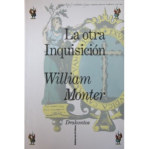 MONTER (WILLIAM) - LA OTRA INQUISICIÓN