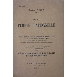 GOY (DOCTEUR P.) - DE LA PURETÉ RATIONNELLE