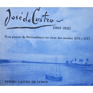 LEMOS (PERSEU CASTRO DE) - JOSÉ DE CASTRO