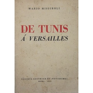MISSIROLI (MARIO) - DE TUNIS Á VERSAILLES