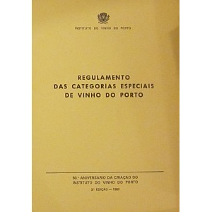 REGULAMENTO DAS CATEGORIAS ESPECIAIS DE VINHO DO PORTO