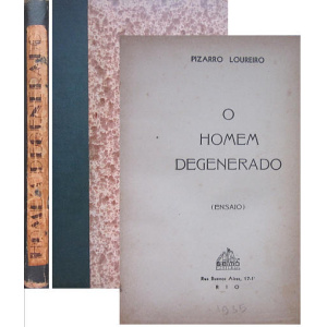 LOUREIRO (PIZARRO) - O HOMEM DEGENERADO