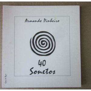 PINHEIRO (ARMANDO) - 40 SONETOS