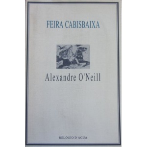 O'NEILL (ALEXANDRE) - FEIRA CABISBAIXA