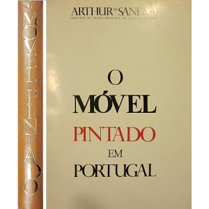SANDÃO (ARTUR DE) - O MÓVEL PINTADO EM PORTUGAL