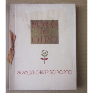 ROSAS DE OIRO PARA OS POBRES DO PORTO