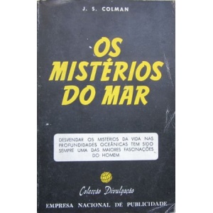 COLMAN (J. S.) - OS MISTÉRIOS DO MAR