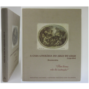 A CASA LITERÁRIA DO ARCO DE CEGO (1799-1801)