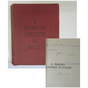 AVILLEZ (PIEDADE DE) - A PRIMEIRA CONDESSA DE AVILLEZ