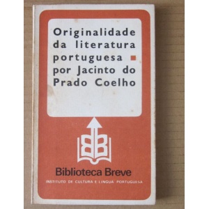 COELHO (J. M. LATINO) - ORIGINALIDADE DA LITERATURA PORTUGUESA