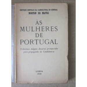 MATOS (NORTON DE) - ÀS MULHERES DE PORTUGAL