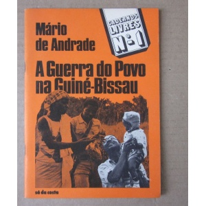 ANDRADE (MÁRIO DE) - A GUERRA DO POVO NA GUINÉ-BISSAU