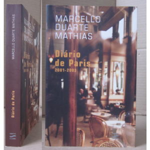 MATHIAS (MARCELLO DUARTE) - DIÁRIO DE PARIS 2001-2003