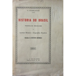 HANDELMANN (HENRIQUE) - HISTORIA DO BRASIL