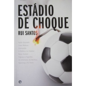 SANTOS (RUI) - ESTÁDIO DE CHOQUE