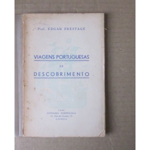 PRESTAGE (EDGAR) - VIAGENS PORTUGUESAS DE DESCOBRIMENTO