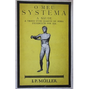 MULLER (J. P.) - O MEU SYSTEMA