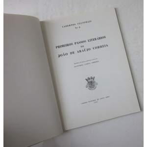 CORREIA (JOÃO DE ARAÚJO) - PRIMEIROS PASSOS LITERÁRIOS DE JOÃO DE ARAÚJO CORREIA