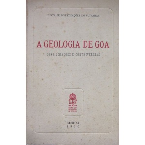 COSTA (J. CARRINGTON DA) - A GEOLOGIA DE GOA