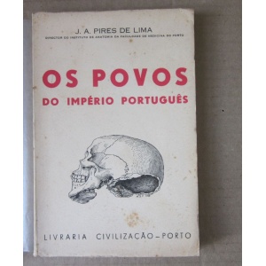 LIMA (J. A. PIRES DE) - OS POVOS DO IMPÉRIO PORTUGUÊS