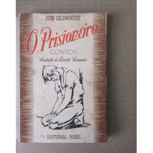 GALSWORTHY (JOHN) - O PRISIONEIRO