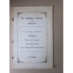 PEREIRA (J. B.) - THE PORTUGUESE PADROADO IN THE ORIENT
