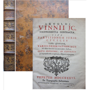 VINNII JC. (ARNOLDI) - JURISPRUDENTIÆ CONTRACTÆ,// SIVE// PARTITIONUM JURIS// CIVILIS