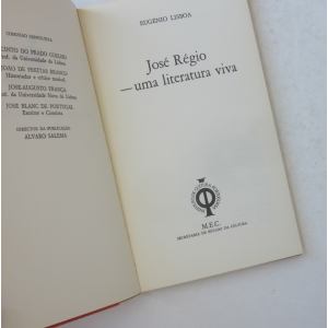 LISBOA (EUGÉNIO) - JOSÉ RÉGIO UMA LITERATURA VIVA