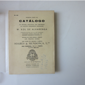 FERREIRA (MANUEL) - CATÁLOGO DA NOTÁVEL BIBLIOTECA QUE PERTENCEU AO DISTINTO ENGENHEIRO AGRÓNOMO M. KOL DE ALVARENGA