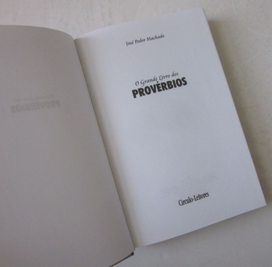 17322 c MACHADO (JOSÉ PEDRO) - O GRANDE LIVRO DOS PROVÉRBIOS