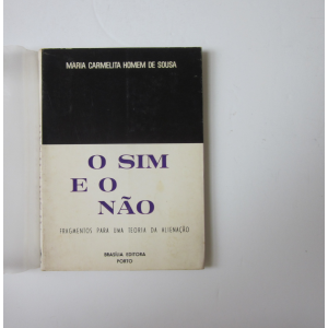 SOUSA (MARIA CARMELITA HOMEM) - O SIM E O NÃO