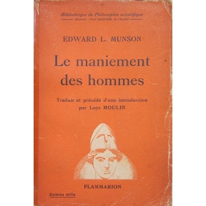 MUNSON (EDWARD L.) - LE MANIEMENT DES HOMMES
