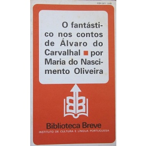 OLIVEIRA (MARIA DO NASCIMENTO) - O FANTÁSTICO NOS CONTOS DE ÁLVARO DO CARVALHAL