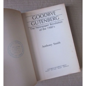 SMITH (ANTHONY) - GOODBYE GUTENBERG