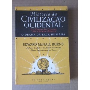 BURNS (EDWARD McNALL) - HISTÓRIA DA CIVILIZAÇÃO OCIDENTAL