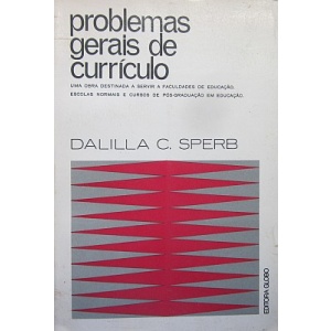 SPERB (DALILLA C.) - PROBLEMAS GERAIS DE CURRÍCULO