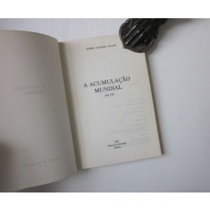 FRANK (ANDRE GUNDER) - A ACUMULAÇÃO MUNDIAL