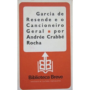 ROCHA (ANDRÉE CRABBÉ) - GARCIA DE RESENDE E O CANCIONEIRO GERAL