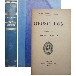VASCONCELOS (J. LEITE DE) - OPUSCULOS