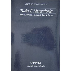 COELHO (ADOLFO) - TUDO É MERCADORIA