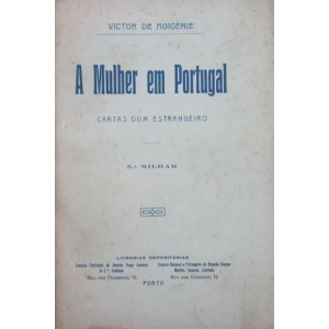 MOIGÉNIE (VICTOR DE) - A MULHER EM PORTUGAL